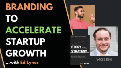 Growth Vertical: Accelerate B2B Startup Growth with Your Story